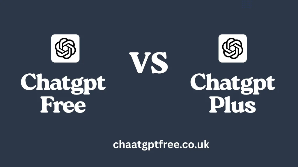 ChatGPT free vs Chatgpt plus